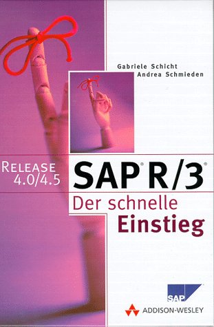 SAP R/3 - Der schnelle Einstieg (SAP Anwenderedition) Books
