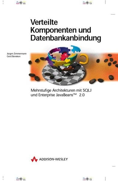 Verteilte Komponenten und Datenbankanbindung . Mehrstufige Architekturen mit SQLJ und Enterprise JavaBeansTM 2.0: Mehrstufige Architekturen mir SQLJ ... JavaBeans 2.0 (Allgemein: Datenbanken) Computer Science