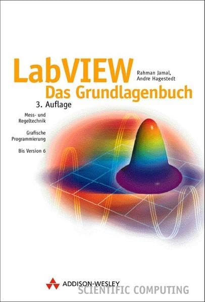 LabVIEW . Das Grundlagenbuch. (Sonstige Bücher AW) Books