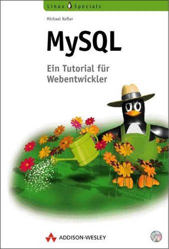 MySQL. Einführung, Programmierung, Referenz Computer Science