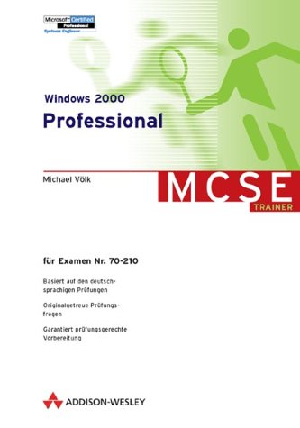 Windows 2000 Professional . Für Examen 70-210 (Zertifizierungen) Books