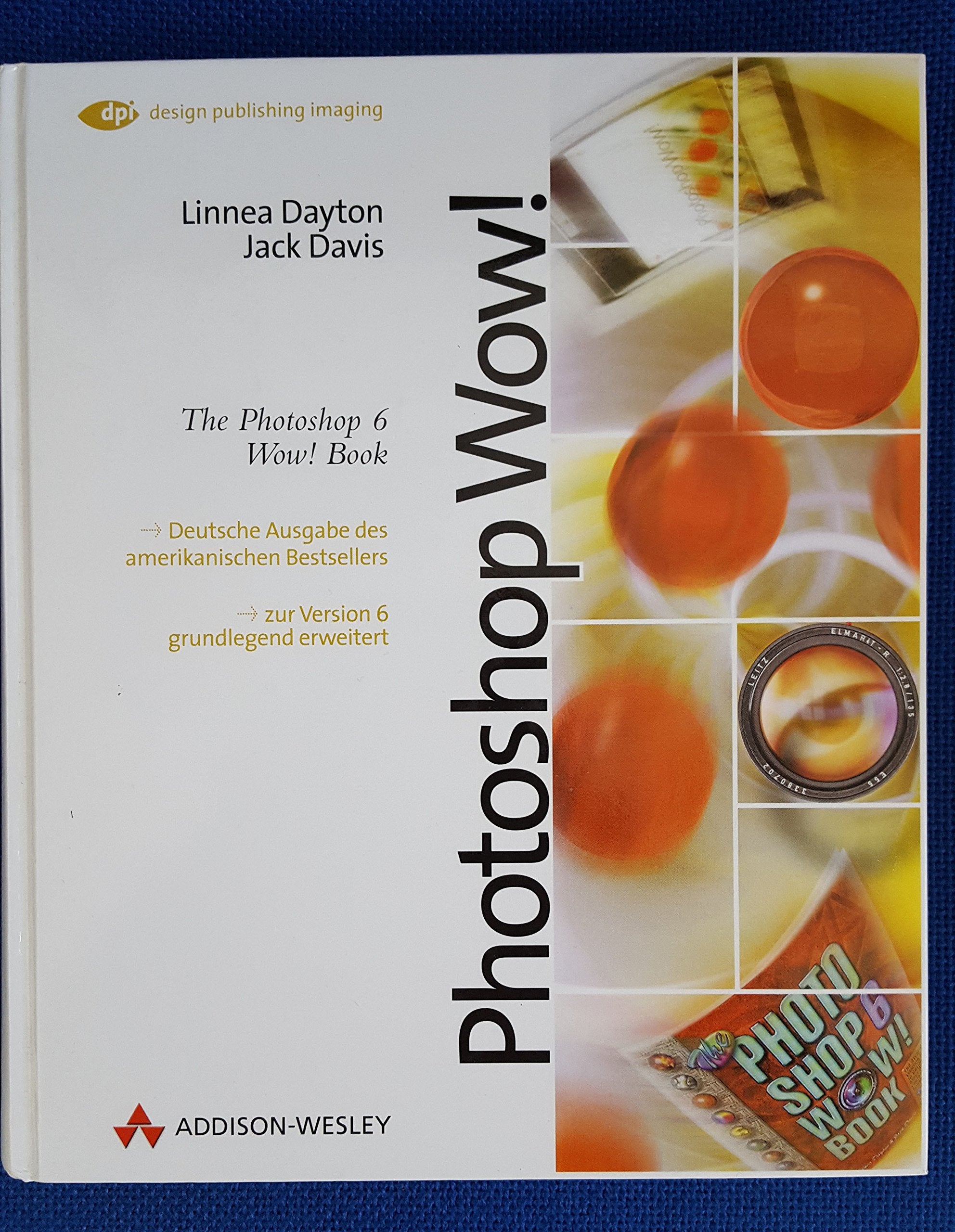 Photoshop 6 Wow! . The Photoshop 6 Wow! Book (DPI Grafik) Hobbies & Crafts