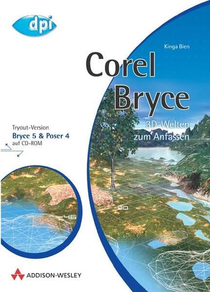 Corel Bryce . 3D-Welten zum Anfassen (DPI Grafik) Books