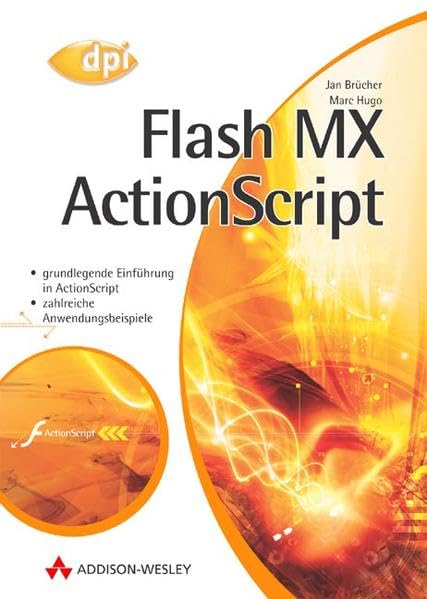 Flash MX ActionScript . (DPI Grafik) Books