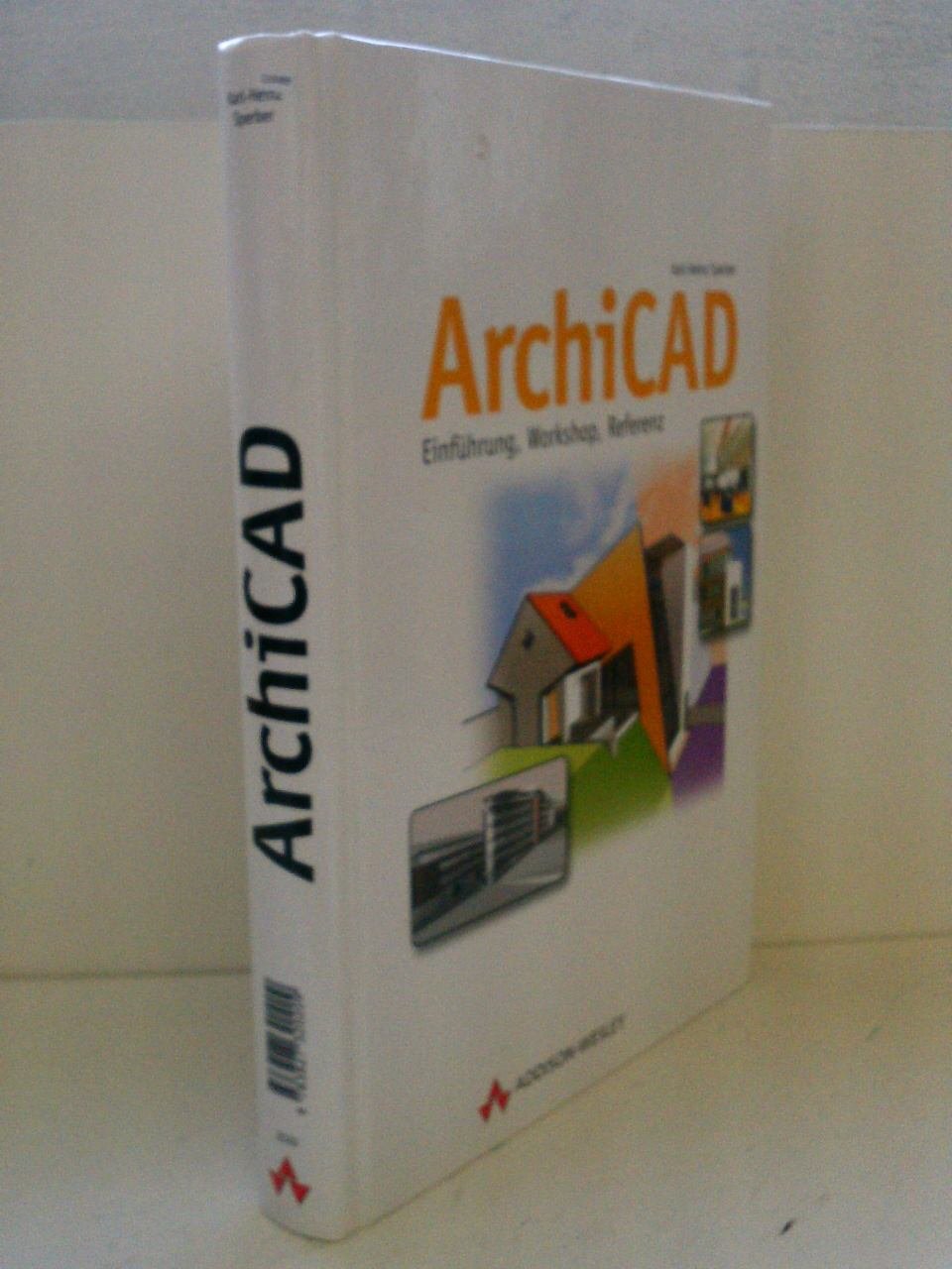ArchiCAD . Einführung, Workshop, Referenz (Sonstige Bücher AW) Business & Technology