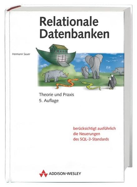 Relationale Datenbanken . Theorie und Praxis: Mit einem Beitrag zu SQL-3 von Klaus Grieger (Allgemein: Datenbanken) Books