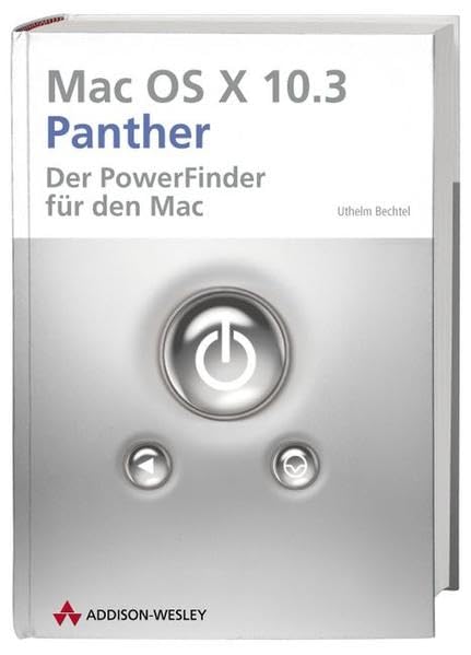 Mac OS X 10.3 Panther: Der Powerfinder für den Mac (Sonstige Bücher AW) Computer Science
