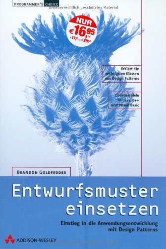 Entwurfsmuster einsetzen (Programmer's Choice) Computer Science Books