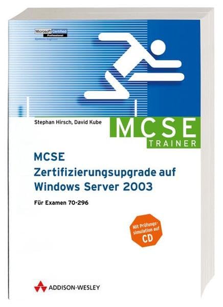 MCSE-Zertifizierungsupgrade auf Windows Server 2003. Für Examen 70-296, m. CD-ROM Computer Science