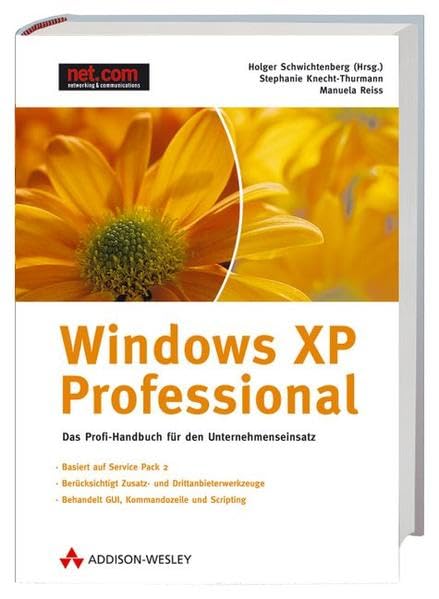 Windows XP Professional. Das Profi-Handbuch für den Unternehmenseinsatz, m. CD-ROM Computer Science