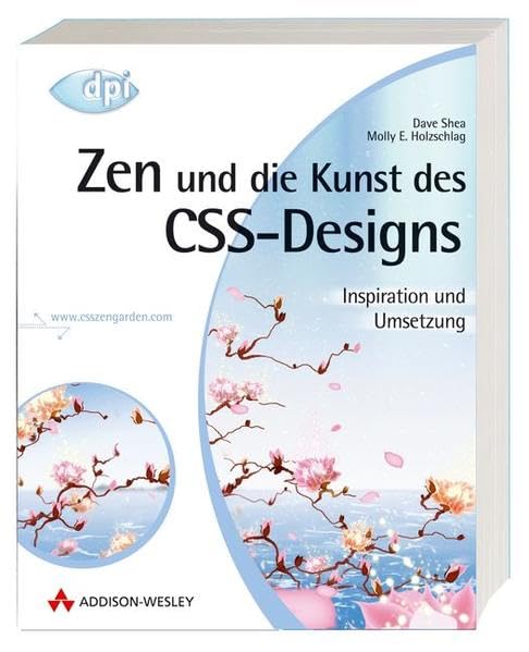 Zen und die Kunst des CSS-Designs - Inspiration und Umsetzung Computer Science