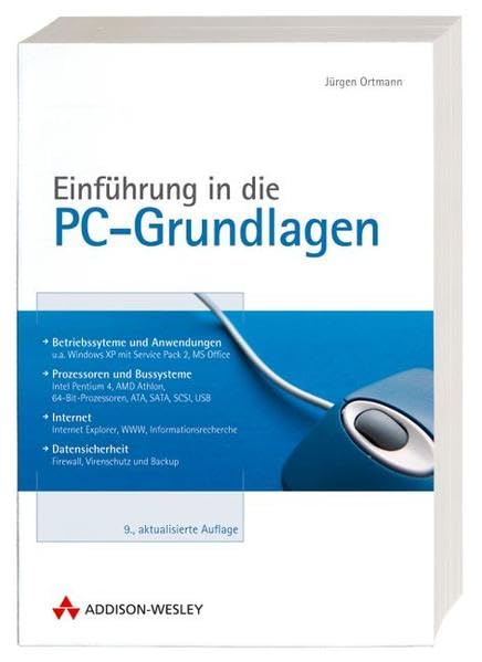 Einführung in die PC-Grundlagen (Allgemein: Hardware/Grundlagen) - Ortmann, Jürgen book