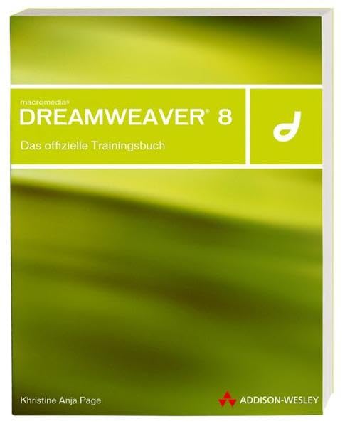 Macromedia Dreamweaver 8: Das offizielle Trainingsbuch (Macromedia Offizielles Trainingsbuch) Computer Science
