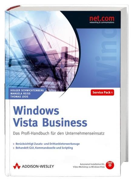 Windows Vista Business: Das Profi-Handbuch für den Unternehmenseinsatz Computer Science