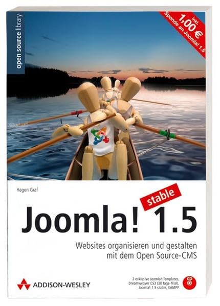 Joomla! 1.5 - Mit 3 exklusiven Templates, allen Buchbeispielen und Dreamweaver 8-Trial auf CD: Websites organisieren und gestalten mit dem Open Source-CMS (Open Source Library) Business, Finance & Career
