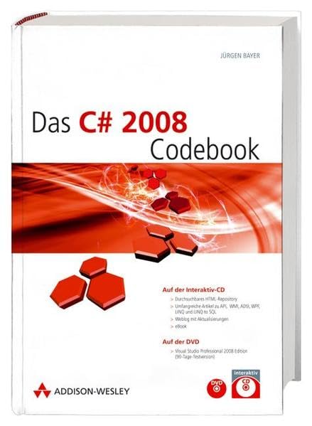 Das C# 2008 Codebook - im Schuber inkl. Repository und eBook: Interaktiv-CD Computer Science