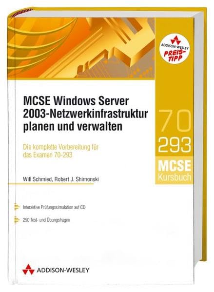 MCSE Windows Server 2003 Netzwerkinfrastruktur planen und verwalten (Zertifizierungen) Computer Science