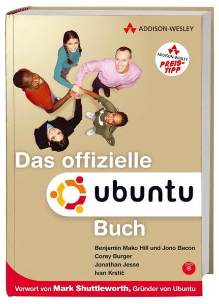 Das offizielle Ubuntu Buch - Mit Ubuntu 6.06 "Dapper Drake" für Live-Betrieb und Installation auf DVD. (Sonstige Bücher AW) Computer Science
