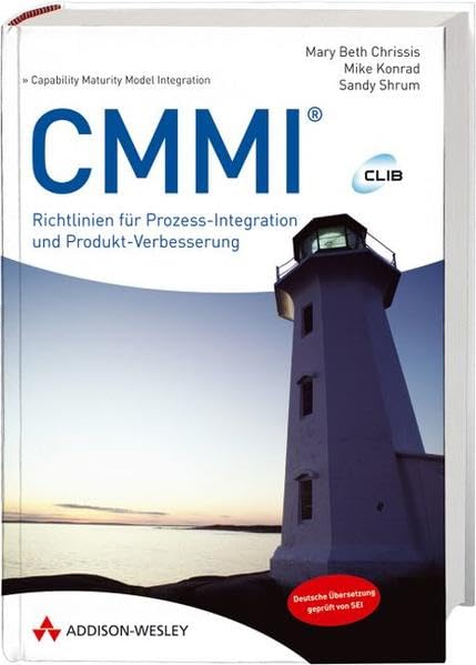 CMMI®: Richtlinien für Prozess-Integration und Produkt-Verbesserung (Zertifizierungen) Business, Finance & Career