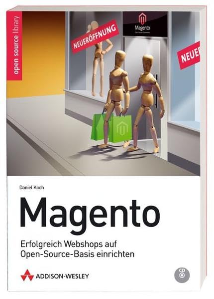 Magento Theme-Design: Entwerfen Sie Schritt für Schritt professionelle Themes für Ihren Shop (Open Source Library) Computer Science