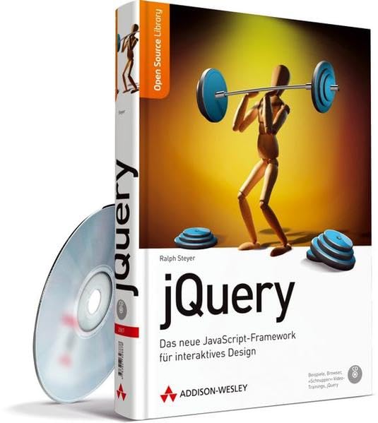 jQuery: Das neue JavaScript-Framework für interaktives Design (Open Source Library) Computer Science