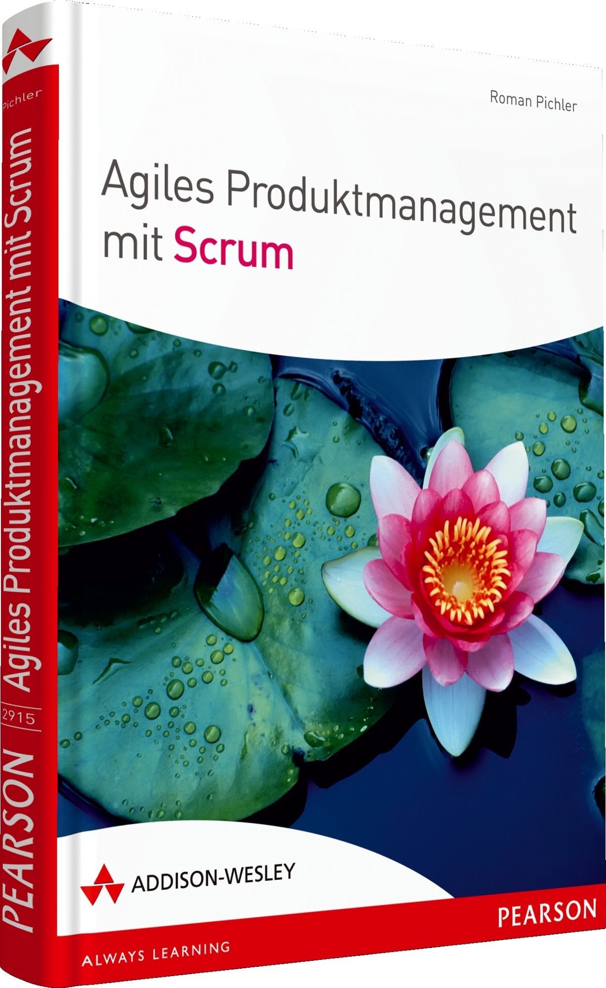 Agiles Produktmanagement mit Scrum (Sonstige Bücher AW) Computer Science