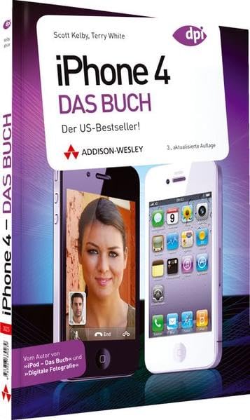 iPhone 4 - Das Buch - Der US-Bestseller! (Apple Gadgets und OS) Computer Science