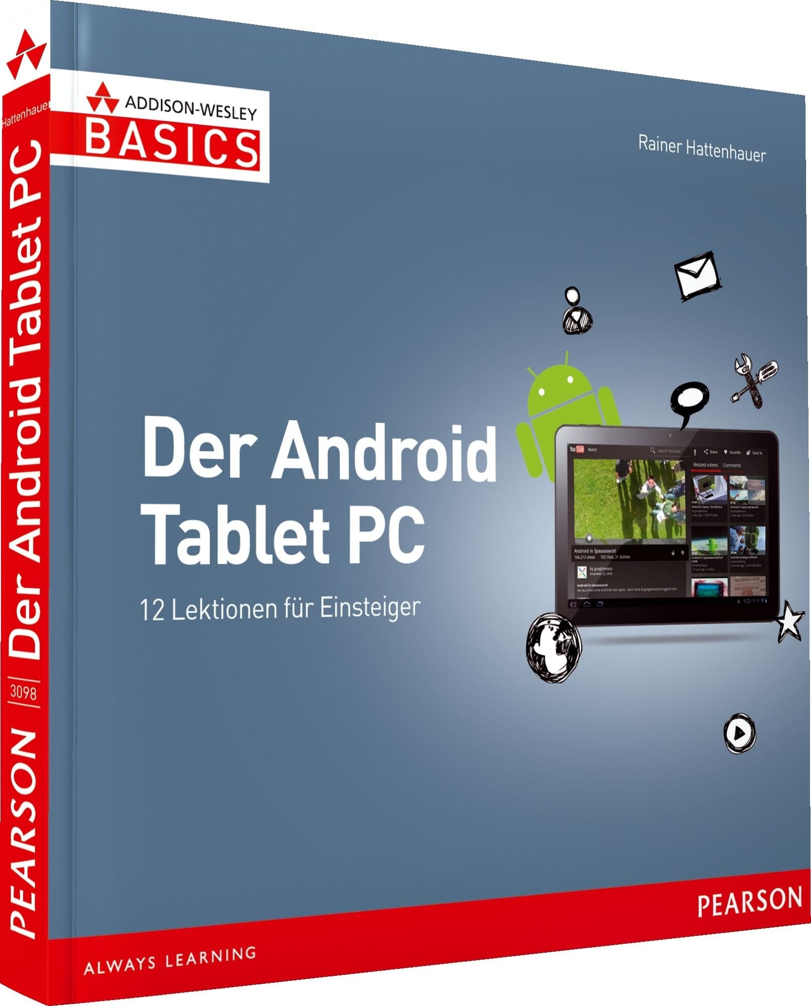 Der Android Tablet-PC - nicht mehr als Sie brauchen, komplett in Farbe: 12 Lektionen für Einsteiger (AW Basics) Computer Science