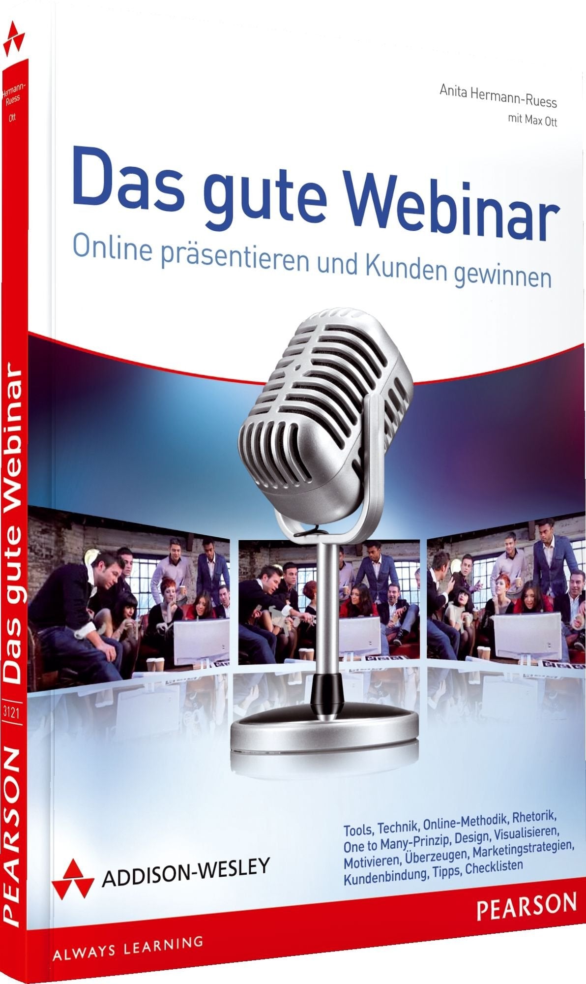 Das gute Webinar - Das ganze Know How für bessere Online-Präsentationen, ein Praxisratgeber: Online präsentieren und Kunden gewinnen (Sonstige Bücher AW) Business, Finance & Career