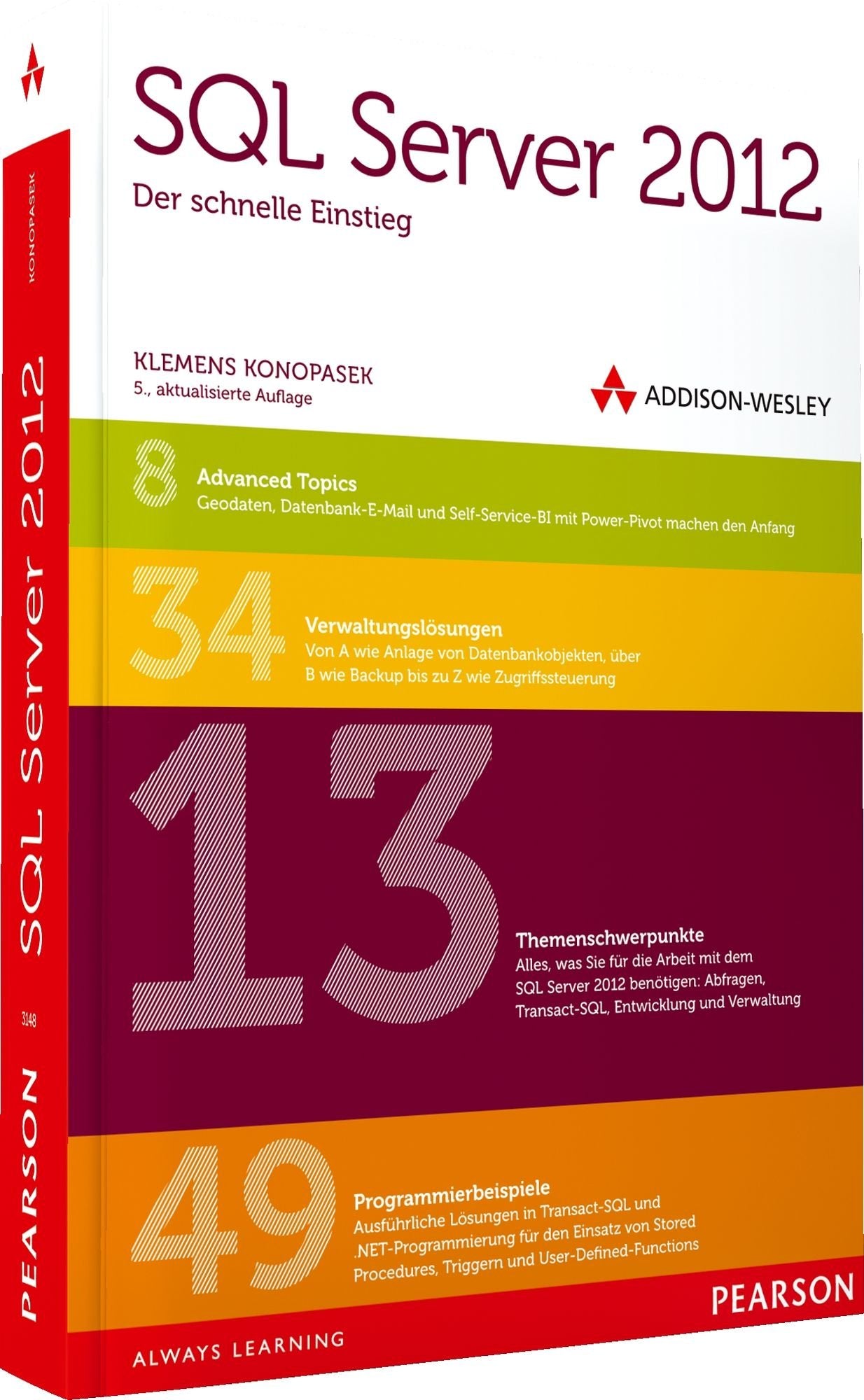 SQL Server 2012 - Der schnelle Einstieg: Abfragen, Transact-SQL, Entwicklung und Verwaltung (net.com) Computer Science Books
