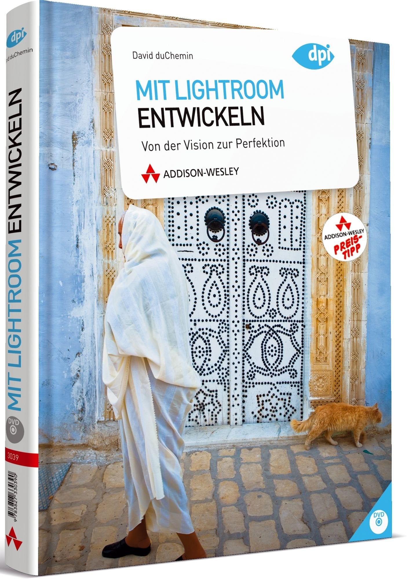 Mit Lightroom entwickeln (R): Von der Vision zur Perfektion (DPI Grafik) Computer Science