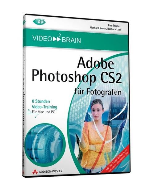 Adobe Photoshop CS2 für Fotografen (PC+MAC-DVD) Web & Graphic Design