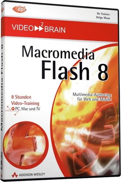 Flash 8. Grundlagen. DVD für Windows ab 98 Films