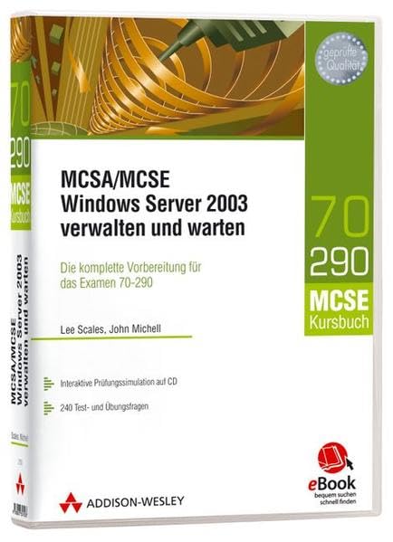 MCSA/MCSE Windows Server 2003 verwalten und warten - eBook auf CD-ROM: Die komplette Vorbereitung für das Examen 70-290 (AW eBooks) Computer Science