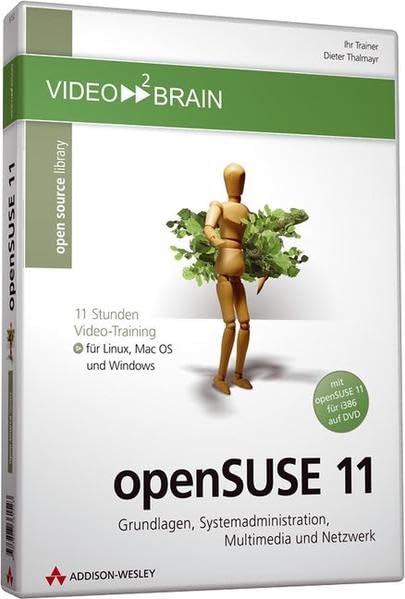 openSUSE 11 - Video-Training - 11 Stunden Video-Training. Mit openSUSE 11 auf DVD.: Grundlagen, Systemadministration, Multimedia und Netzwerk. (AW Videotraining Programmierung/Technik) Computer Science