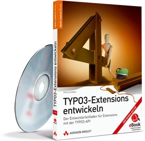 TYPO3-Extensions entwickeln - eBook auf CD-ROM - Der Entwicklerleitfaden für Extensions mit der TYPO3-API (AW eBooks) Business, Finance & Career
