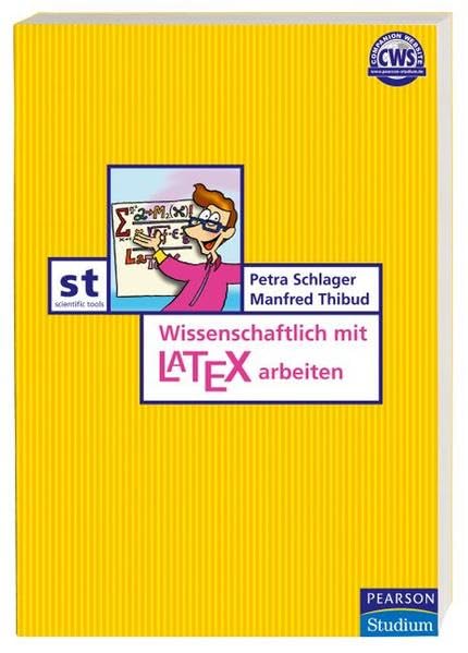 Wissenschaftlich mit LaTeX arbeiten (Pearson Studium - Scientific Tools) Mathematics