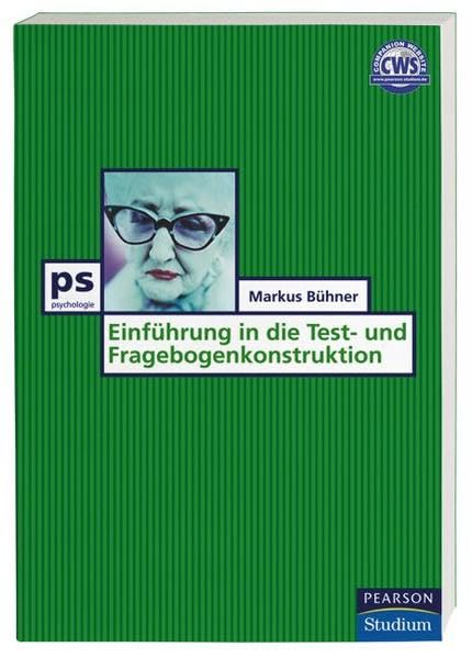 Einführung in die Test- und Fragebogenkonstruktion (Pearson Studium - Psychologie) Self-help