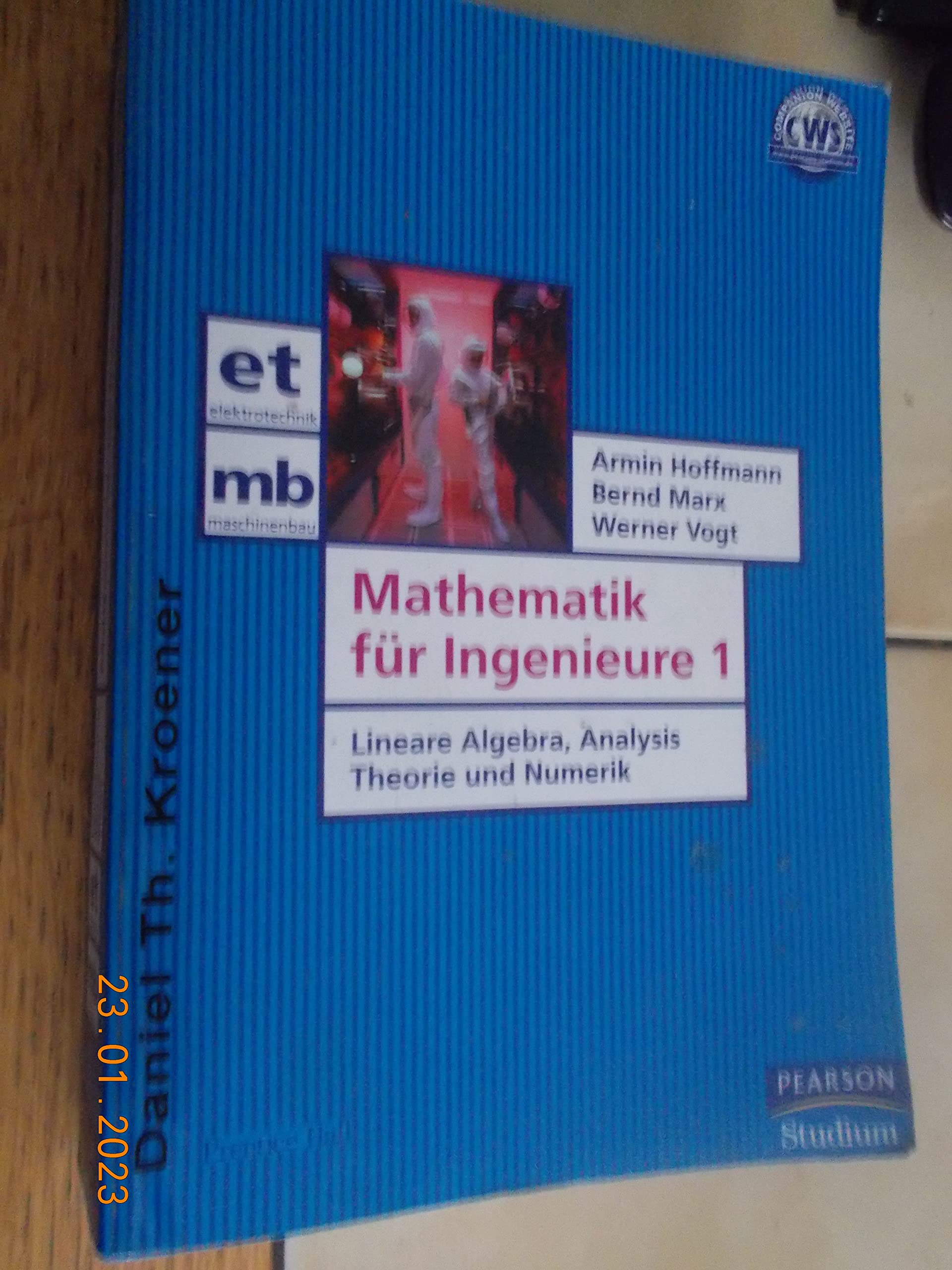 Mathematik für Ingenieure 1. Lineare Algebra, Analysis - Theorie und Numerik Business & Technology