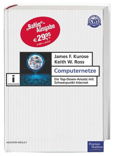 Computernetze - Bafög-Ausgabe -: Ein Top-Down-Ansatz mit Schwerpunkt Internet (Pearson Studium - IT) Books