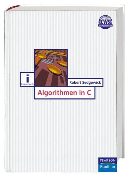 Algorithmen in C (Pearson Studium - IT) Computer Science