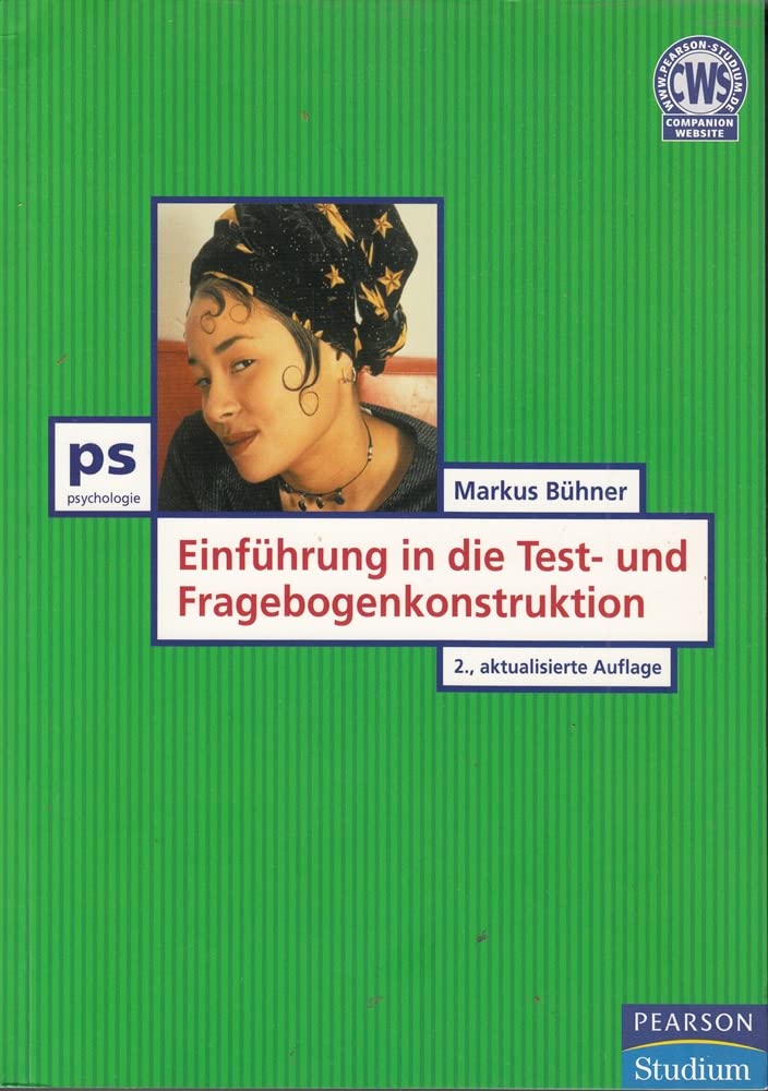 Einführung in die Test- und Fragebogenkonstruktion (Pearson Studium - Psychologie) Psychology