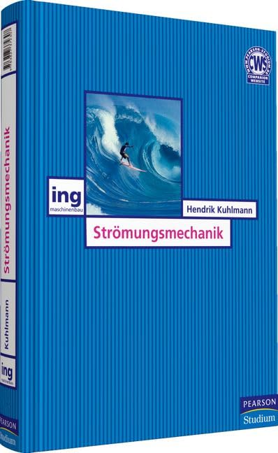 Strömungsmechanik (Pearson Studium - Maschinenbau) Medicine