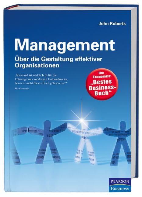Management: Über die Gestaltung effektiver Organisationen (Pearson Studium - Business) Law