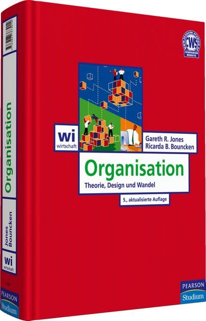 Organisation: Theorie, Design und Wandel (Pearson Studium - Economic BWL) Law