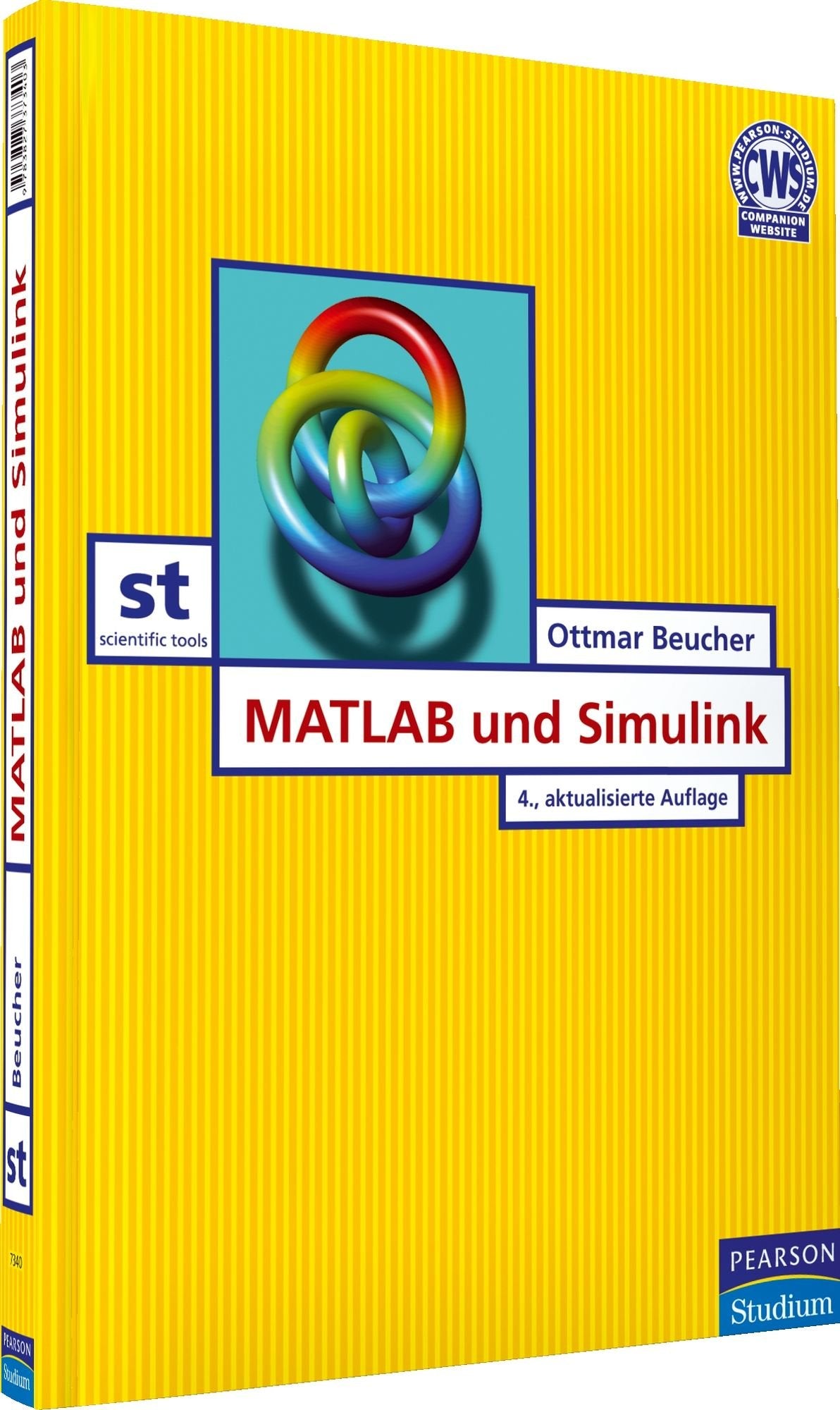 MATLAB und Simulink: Grundlegende Einführung für Studenten und Ingenieure in der Praxis (Pearson Studium - Scientific Tools) Computer Science