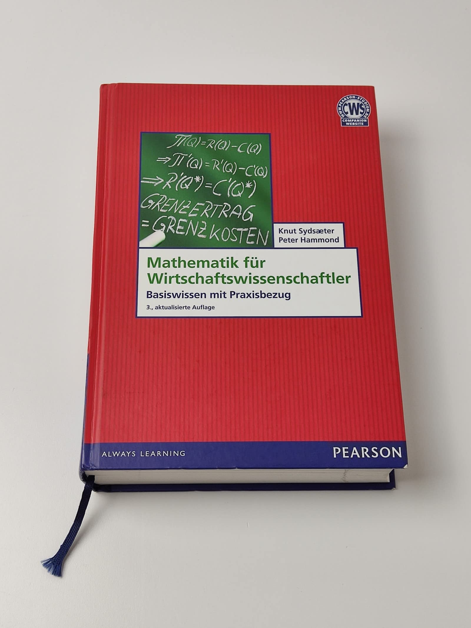 Mathematik für Wirtschaftswissenschaftler: Basiswissen mit Praxisbezug (Pearson Studium - Economic BWL) Law