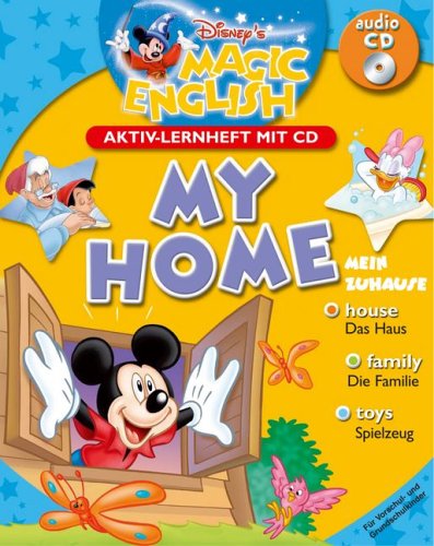 My Home - Disney's Magic English: Mein Zuhause - Aktiv-Lernheft mit CD Novels & Short Stories