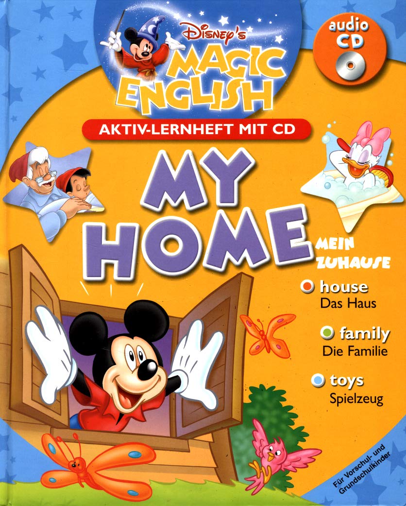 My Home / Mein Zuhause - Walt Disney's Magic English. Aktiv Lernheft mit Audio-CD. Für Vorschul- und Grundschulkinder Foreign Languages ​​& Dictionaries