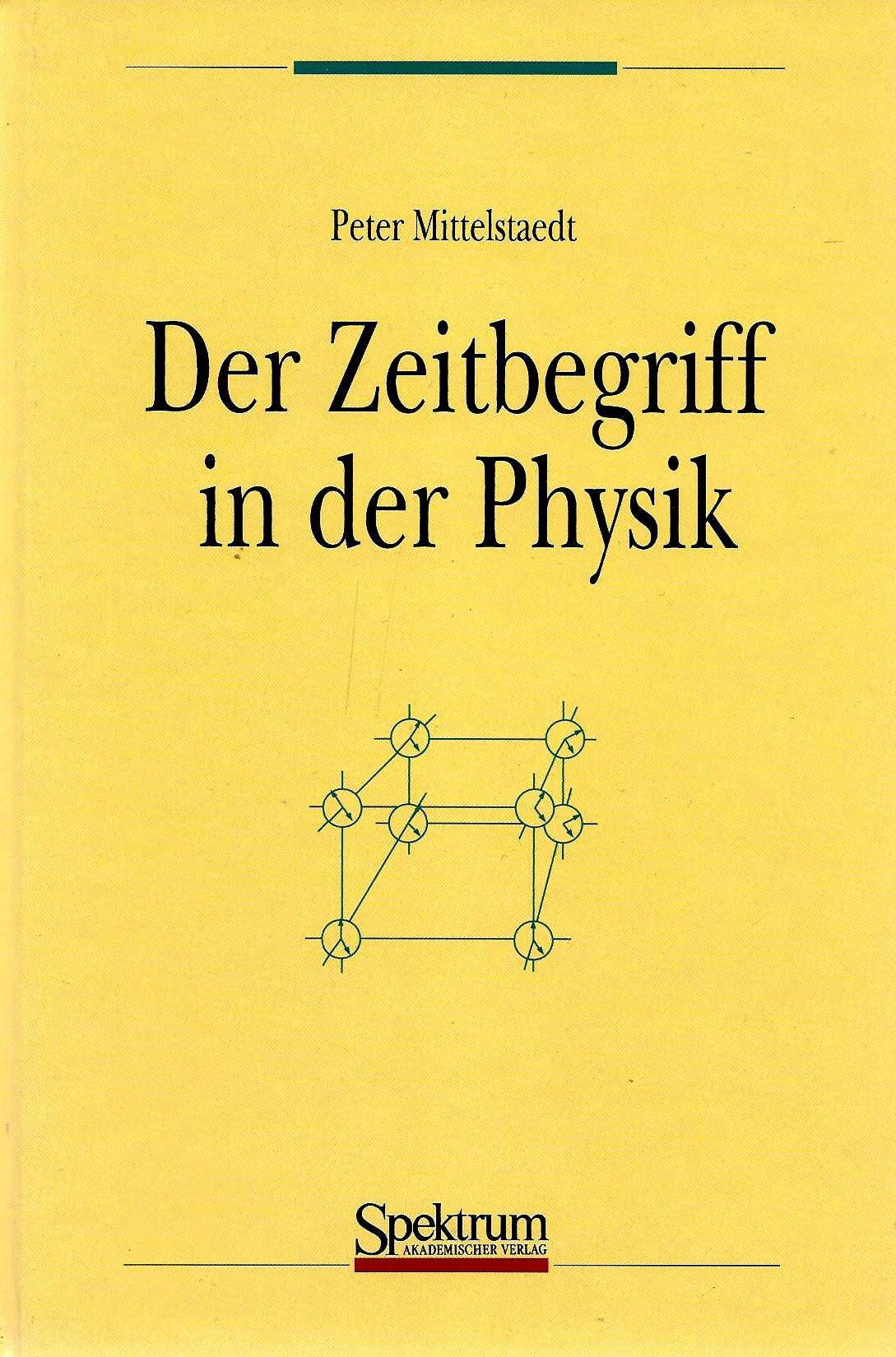 DER ZEITBEGRIFF IN DER PHYSIK NACHDRUCK 1996 Law
